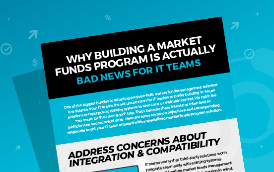 Why Building a Market Funds Program Is Actually Bad News for IT Teams